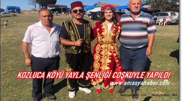 TAŞOVA KOZLUCA KÖYÜ YAYLASINDA 13.COŞKU YAŞANDI.